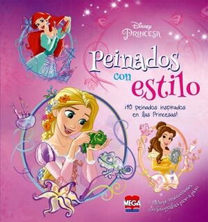 PRINCESAS. PEINADOS CON ESTILO