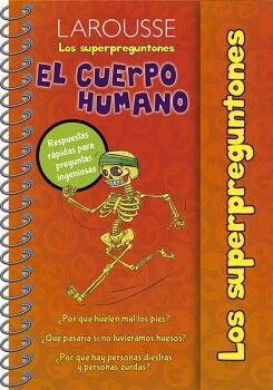 LOS SUPERPREGUNTONES. EL CUERPO HUMANO