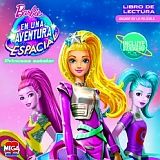 BARBIE EN UNA AVENTURA ESPACIAL -PRINCESA ESTELAR/LIB.DE LE