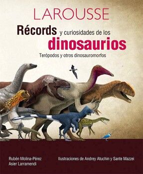 RCORDS Y CURIOSIDADES DE DINOSAURIOS