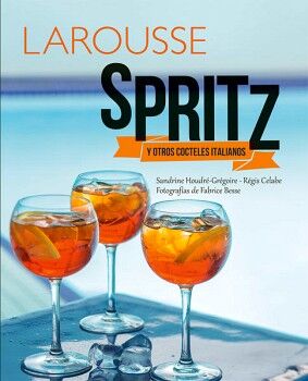 SPRITZ Y OTROS CCTELES ITALIANOS