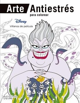 ARTE ANTIESTRS PARA COLOREAR. VILLANOS DE PELCULA