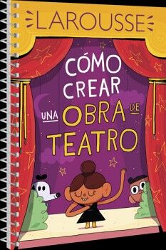 CMO CREAR UNA OBRA DE TEATRO