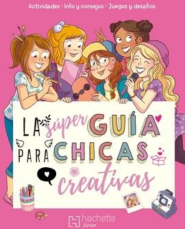LA SPER GUA PARA CHICAS CREATIVAS