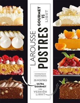 POSTRES GOURMET VS LIGHT