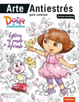 ARTE ANTIESTRS - DORA EXPLORA UN MUNDO DIFERENTE