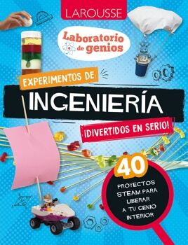 LABORATORIO DE GENIOS / EXPERIMENTOS DE INGENIERA