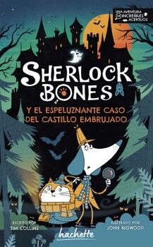SHERLOCK BONES Y EL ESPELUZNANTE CASO DEL CASTILLO EMBRUJADO