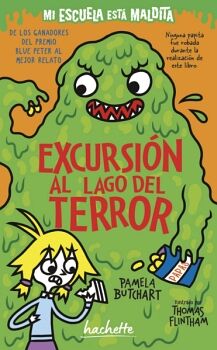 EXCURSIN AL LAGO DEL TERROR (MI ESCUELA EST MALDITA)