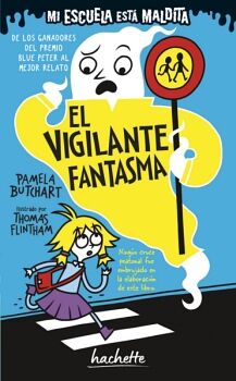 EL VIGILANTE FANTASMA (MI ESCUELA EST MALDITA)