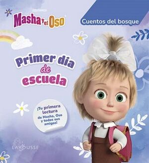 PRIMER DA DE ESCUELA (MASHA Y EL OSO)