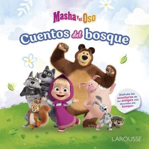 AVENTURAS EN EL BOSQUE (MASHA Y EL OSO)
