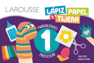MANUALIDADES: L�PIZ, PAPEL Y TIJERA 1