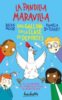 UNA GALLINA EN LA CLASE DE DEPORTES (LA PANDILLA MARAVILLA)