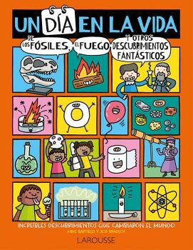 UN D�A EN LA VIDA DE LOS F�SILES: EL FUEGO Y OTROS HALLAZGOS FANT�STICOS