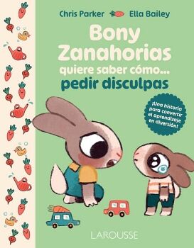 BONY ZANAHORIAS QUIERE SABER C�MO PEDIR DISCULPAS