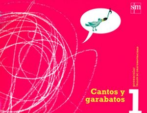 CANTOS Y GARABATOS 1 PREESC.