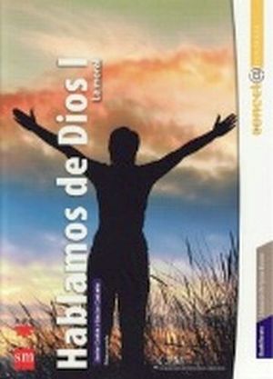 HABLAMOS DE DIOS I   BACH. -LA MORAL/CONECTA CON JESUS-