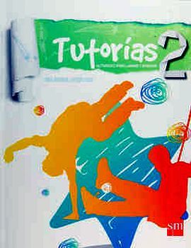 TUTORAS 2 SEC. -ACTIVIDADES PARA CONVIVIR Y APRENDER-