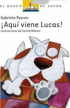 AQUI VIENE LUCAS! 3ED.                   (BARCO DE VAPOR)