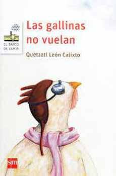 GALLINAS NO VUELAN, LAS 2ED. (BARCO DE VAPOR)