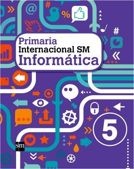 INFORMTICA INTERNACIONAL SM 5 PRIM.