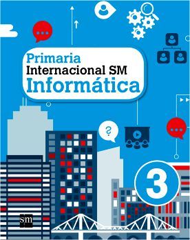 INFORMTICA INTERNACIONAL SM 3 PRIM.