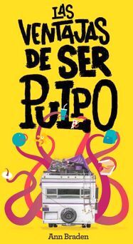 VENTAJAS DE SER PULPO, LAS