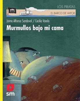 MURMULLOS BAJO MI CAMA         (LOS PIRATAS DEL BARCO DE VAPOR)