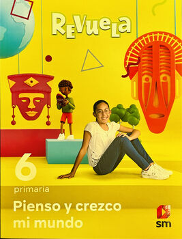 PIENSO Y CREZCO MI MUNDO 6 PRIM. (S.REVUELA) -INTEGRADO-