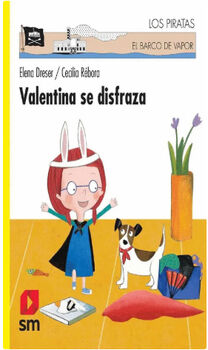 VALENTINA SE DISFRAZA (LOS PIRATAS DEL BARCO DE VAPOR)