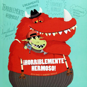 �HORRIBLEMENTE HERMOSO!