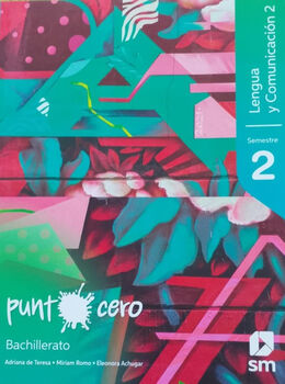 LENGUA Y COMUNICACI�N 2 BACH. (S.PUNTO CERO/NEM23)