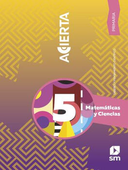 MATEM�TICAS Y CIENCIAS SABERES 5 PRIM. (S.ACIERTA/ED.2024)
