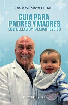 GU�A PARA PADRES Y MADRES SOBRE EL LABIO Y PALADAR HENDIDO