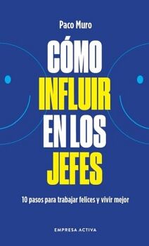 C�MO INFLUIR EN LOS JEFES