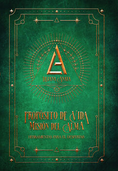 PROPSITO DE VIDA MISIN DEL ALMA -HERRAMIENTAS PARA EL-