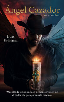 �NGEL CAZADOR -LUZ Y SOMBRA-