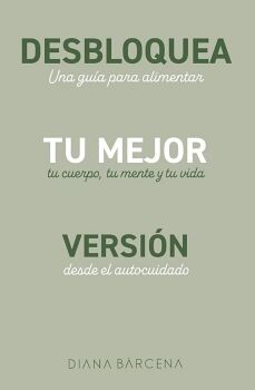 DESBLOQUEA TU MEJOR VERSIN