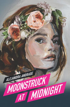 MOONSTRUCK # 1 MOONSTRUCK AT MIDNIGHT