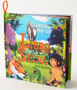 CARRUSEL POP UP, EL LIBRO DE LA SELVA -EMPASTADO-