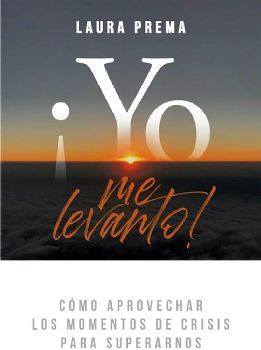 YO ME LEVANTO! -CMO APROVECHAR LOS MOMENTOS DE CRISIS PARA-