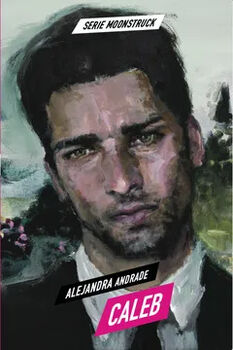 CALEB (4) -SERIE MOONSTRUCK-