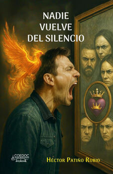 NADIE VUELVE DEL SILENCIO