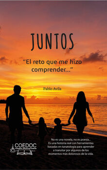 JUNTOS -EL RETO QUE ME HIZO COMPRENDER...-