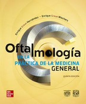 OFTALMOLOGA EN LA PRCTICA DE LA MEDICINA GENERAL 5ED.