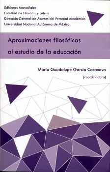 APROXIMACIONES FILOSFICAS AL ESTUDIO DE LA EDUCACIN