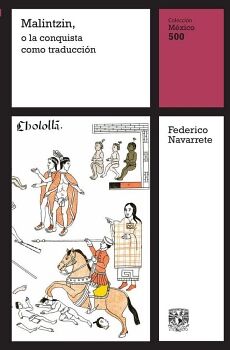MALINTZIN, O LA CONQUISTA COMO TRADUCCI�N