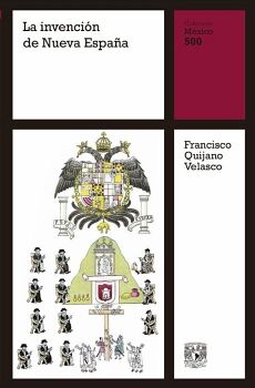 LA INVENCI�N DE NUEVA ESPA�A