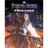 PIRATAS DEL CARIBE: NAVEGANDO AGUAS MISTERIOSAS -LIBRO DE L